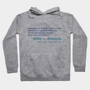 Miller v. Alabama Hoodie